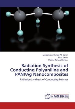 portada Radiation Synthesis of Conducting Polyaniline and PANI\Ag Nanocomposites: Radiation Synthesis of Conducting Polymer
