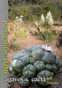 portada Permaculture Plants, agaves and cacti (en Inglés)