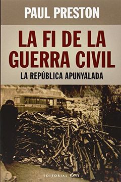 portada La Fi De La Guerra Civil (Base Històrica) (en Catalá)