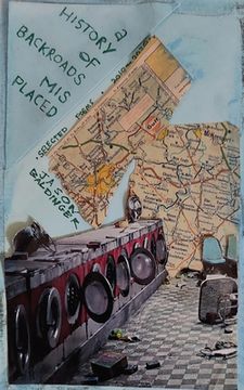 portada A history of backroads misplaced (selected poems 2010-2020) (en Inglés)