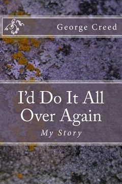 portada I'd Do It All Over Again: My Story (en Inglés)