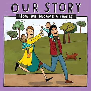 portada Our Story - how we Became a Family (20): Two mum Families who Used Sperm Donation- Twins (020) (Our Story 020Lcsd2) 