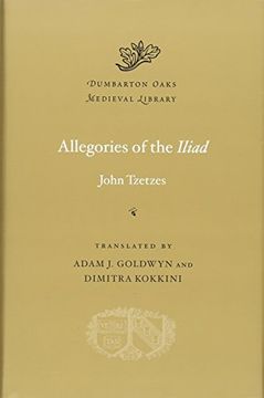 portada Allegories of the <i>Iliad</i> (Dumbarton Oaks Medieval Library)