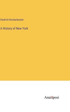 portada A History of New York (en Inglés)