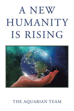 portada A New Humanity Is Rising (en Inglés)