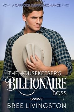 portada The Housekeeper's Billionaire Boss: A Caprock Canyon Romance Book Three (in English)