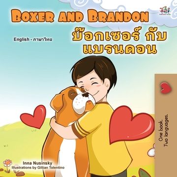 portada Boxer and Brandon (English Thai Bilingual Book for Kids)