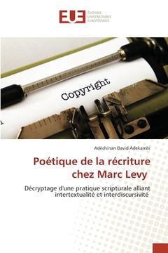 portada Poétique de la récriture chez Marc Levy (en Francés)