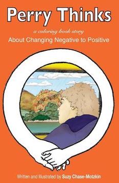 portada Perry Thinks: About Changing Negatives to Positives (en Inglés)