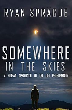 portada Somewhere in the Skies: A Human Approach to the ufo Phenomenon 