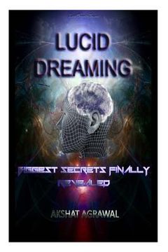 portada Lucid Dreaming: Biggest secrets finally revealed (en Inglés)