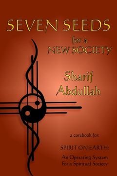 portada Seven Seeds for a New Society (en Inglés)