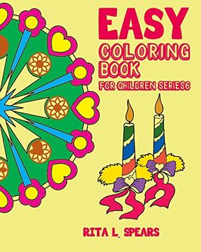 portada Easy Coloring book For Children SERIES6: Play Learn and Relax: Volume 6 (Learning and creative by coloring book)