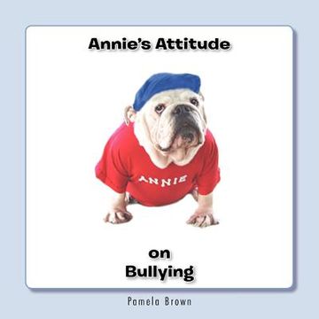 portada annie's attitude on bullying (en Inglés)
