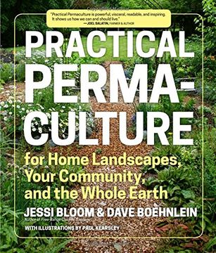 portada Practical Permaculture For Home Landscapes, Your Community, And The Whole Earth (en Inglés)
