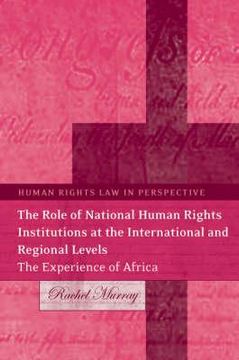 portada the role of national human rights institutions at the international and regional levels: the experience of africa (en Inglés)