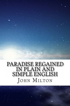 portada Paradise Regained In Plain and Simple English (Bookcaps Study Guides)