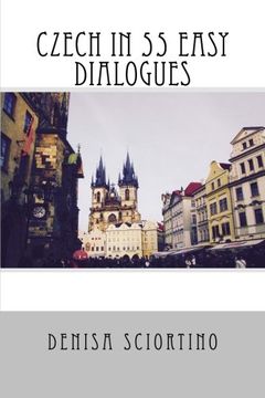 portada Czech in 55 Easy Dialogues (Czech Edition)