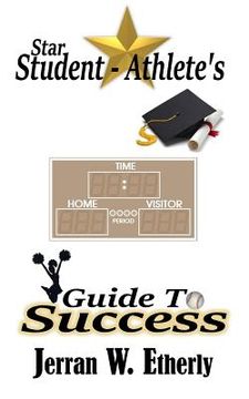 portada Star Student-Athlete's Guide to Success (en Inglés)