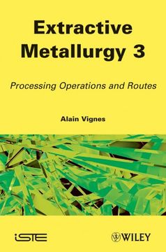 portada Extractive Metallurgy 3: Processing Operations and Routes (en Inglés)
