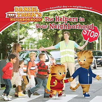 portada The Helpers in Your Neighborhood (Daniel Tiger's Neighborhood) (in English)