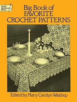 portada Big Book of Favourite Crochet Patterns (Dover Knitting, Crochet, Tatting, Lace) (en Inglés)
