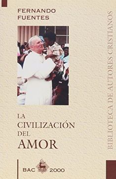 portada La Civilización del Amor: La Doctrina Social en el Horizonte del 2000 (Bac 2000)