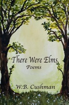 portada There Were Elms: Poems (in English)