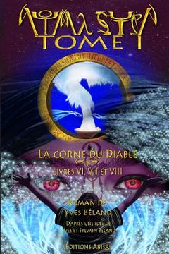 portada La corne du Diable: Livres VI, VII et VIII (in French)