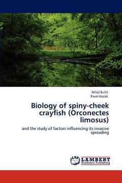 portada biology of spiny-cheek crayfish (orconectes limosus) (in English)