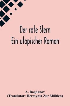 portada Der rote Stern: Ein utopischer Roman (in German)