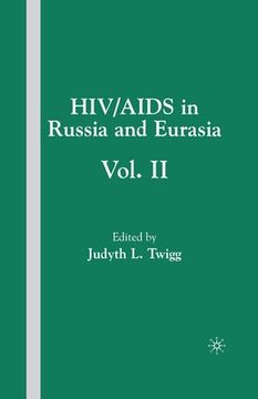 portada HIV/AIDS in Russia and Eurasia, Volume II (en Inglés)