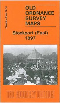 portada Stockport (East) 1897: Cheshire Sheet 10.16 (Old Ordnance Survey Maps of Cheshire)