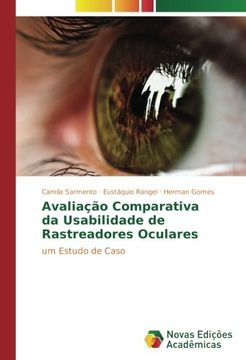 portada Avaliação Comparativa da Usabilidade de Rastreadores Oculares: um Estudo de Caso (Portuguese Edition)