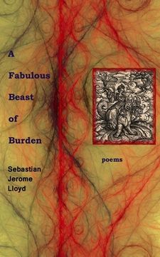 portada A Fabulous Beast of Burden: Poems (en Inglés)