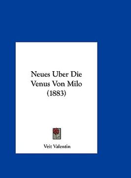 portada Neues Uber Die Venus Von Milo (1883) (en Alemán)