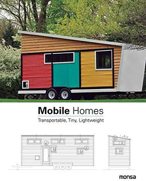 portada Mobile Homes: Transportable, Tiny, Lightweight (en Inglés)