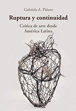 portada Ruptura y continuidad. Crítica de arte desde América Latina