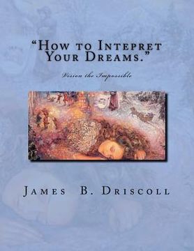portada "how to intepret your dreams." (in English)