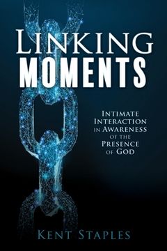 portada Linking Moments: Intimate Interaction in Awareness of the Presence of God