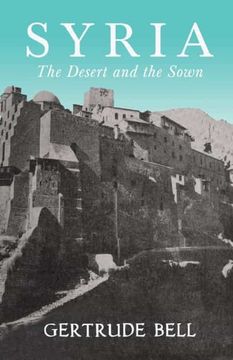 portada Syria - the Desert and the Sown (en Inglés)