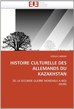 portada Histoire Culturelle Des Allemands Du Kazakhstan