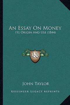 portada an essay on money: its origin and use (1844) (in English)