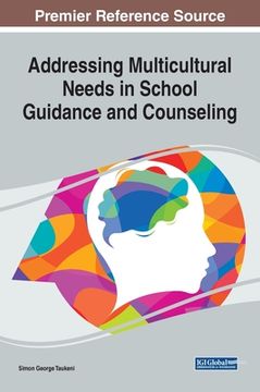 portada Addressing Multicultural Needs in School Guidance and Counseling (en Inglés)