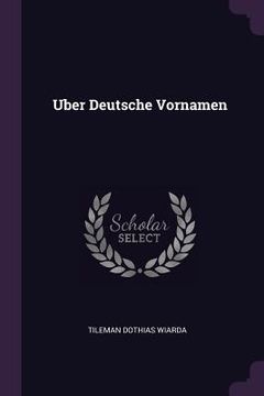 portada Uber Deutsche Vornamen (en Inglés)