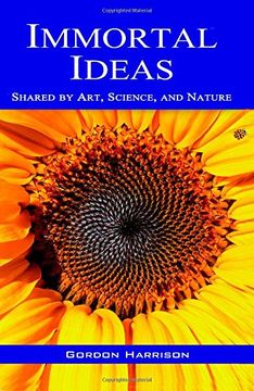 portada Immortal Ideas: Shared by Art, Science, and Nature (en Inglés)