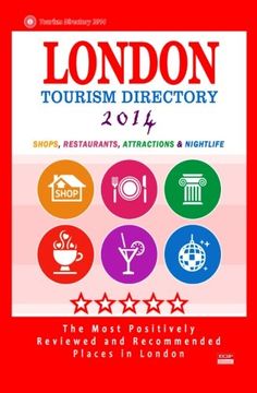 portada London Tourism Directory 2014: The Most Popular Shops, Restaurants, Attractions and Nightlife Spots in London