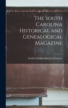 portada The South Carolina Historical and Genealogical Magazine; 5 (en Inglés)
