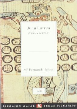 portada Juan Larrea (Vida y Poesia) (Bizkaiko Gaiak Temas Vizcai)