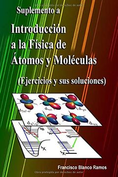 portada Suplemento a Introducción a la Física de Átomos y Moléculas: Ejercicios y sus Soluciones